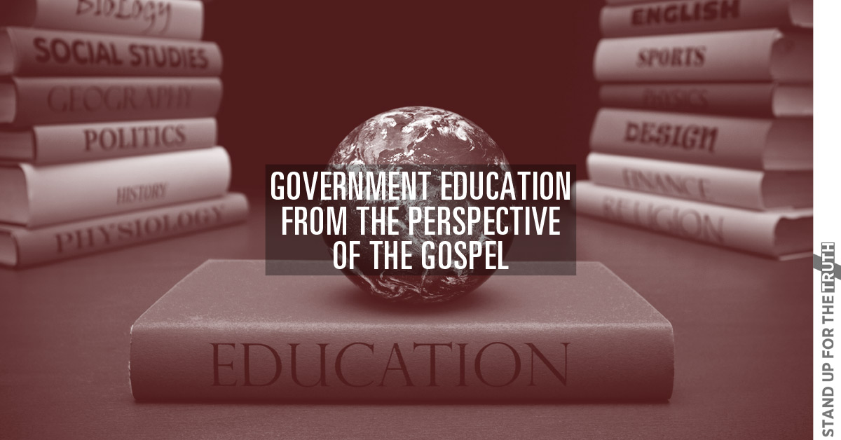Government Education From the Perspective of the Gospel