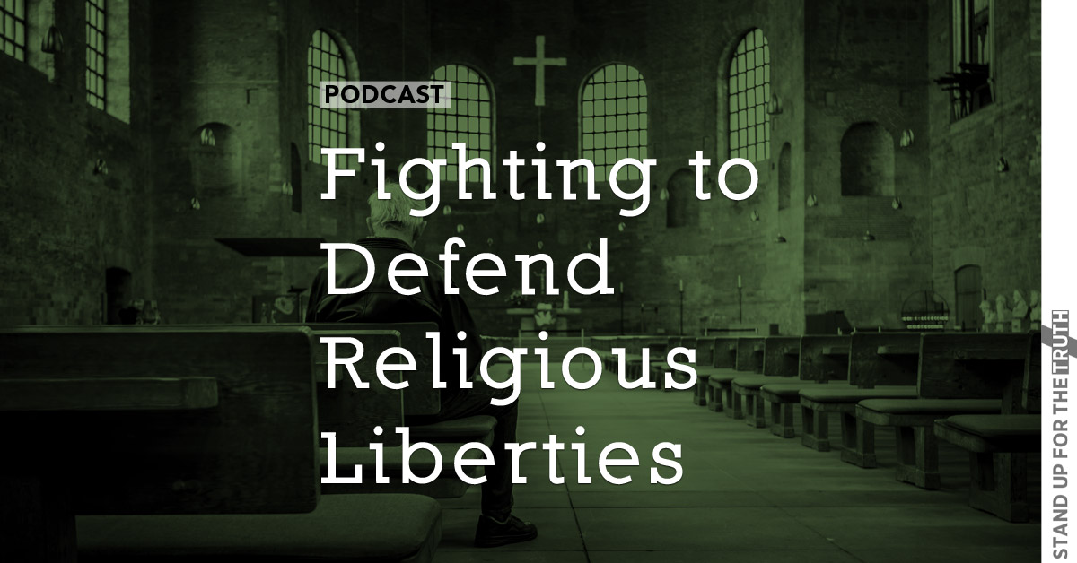 Fighting to Defend Religious Liberties