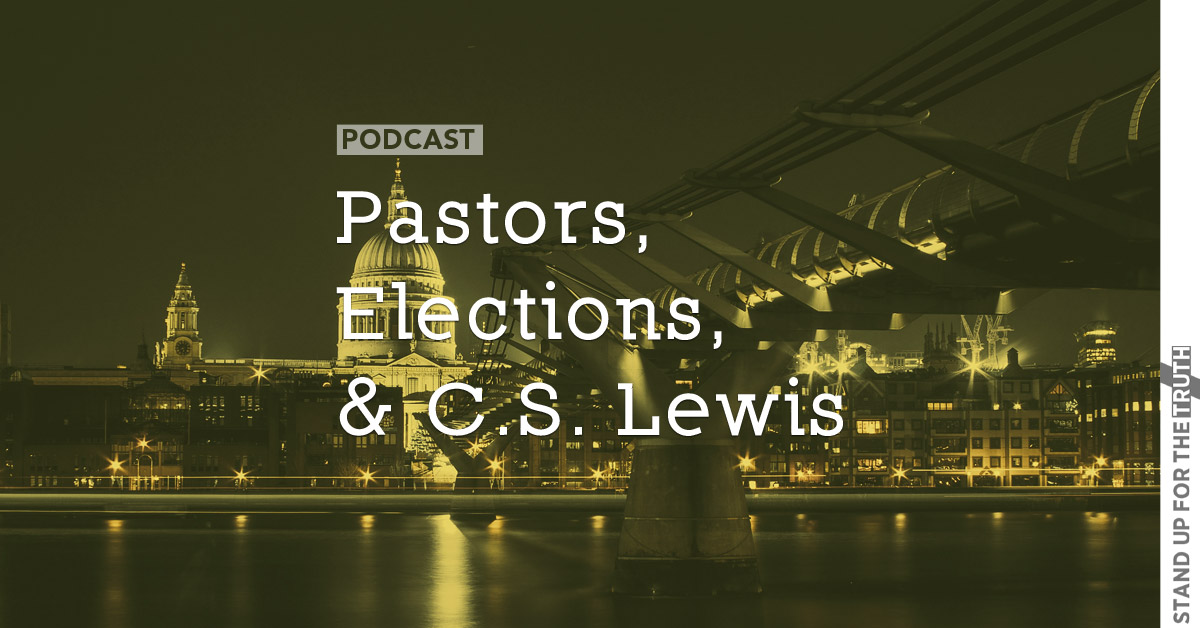 Pastors, Elections, and C.S. Lewis