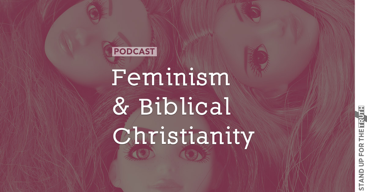Feminism and Biblical Christianity