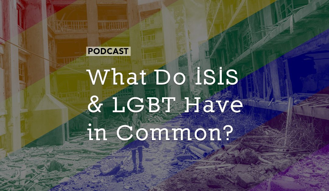 What Do ISIS and LGBT Have in Common?