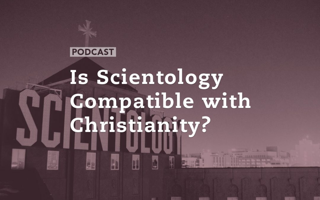 Is Scientology Compatible with Christianity?