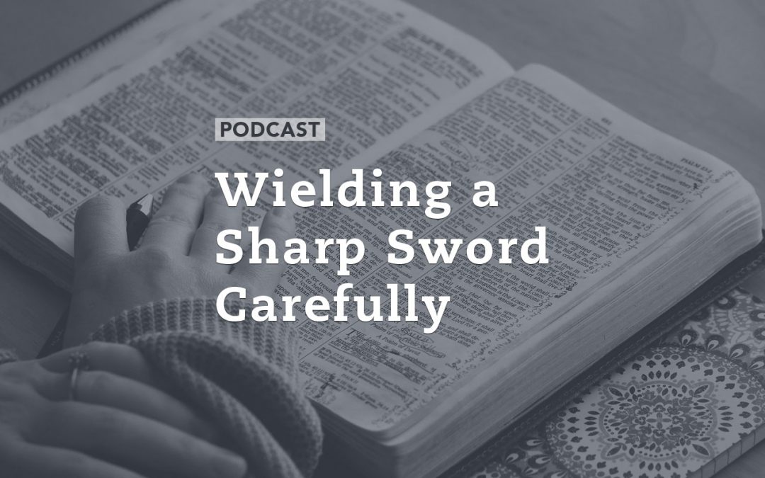 Wielding a Sharp Sword Carefully