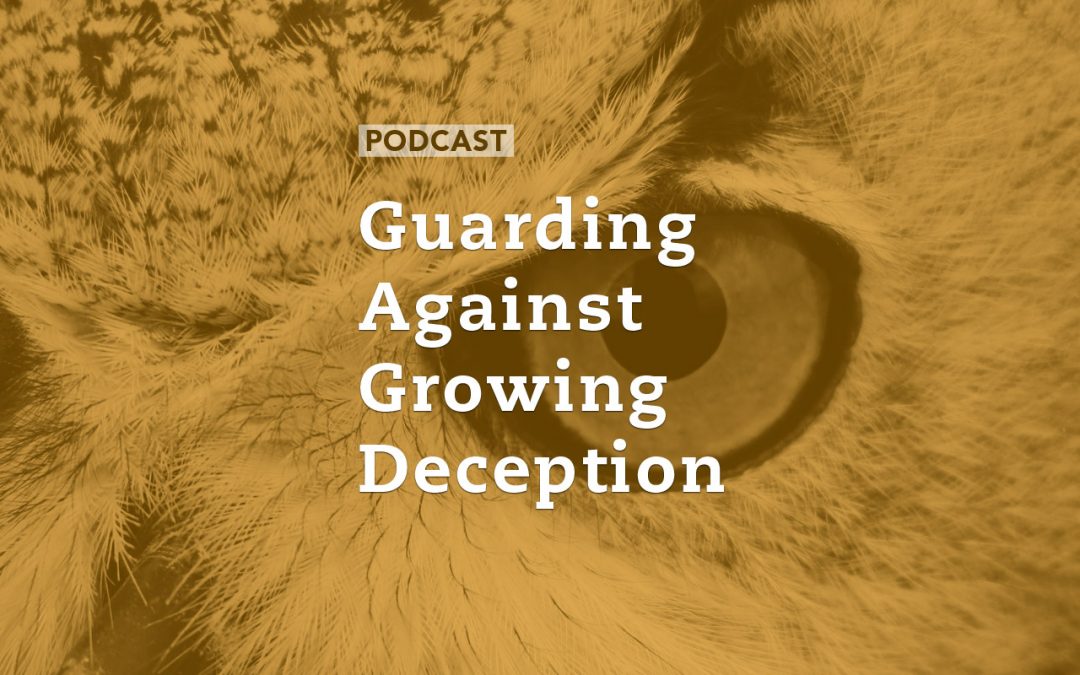 Guarding Against Growing Deception