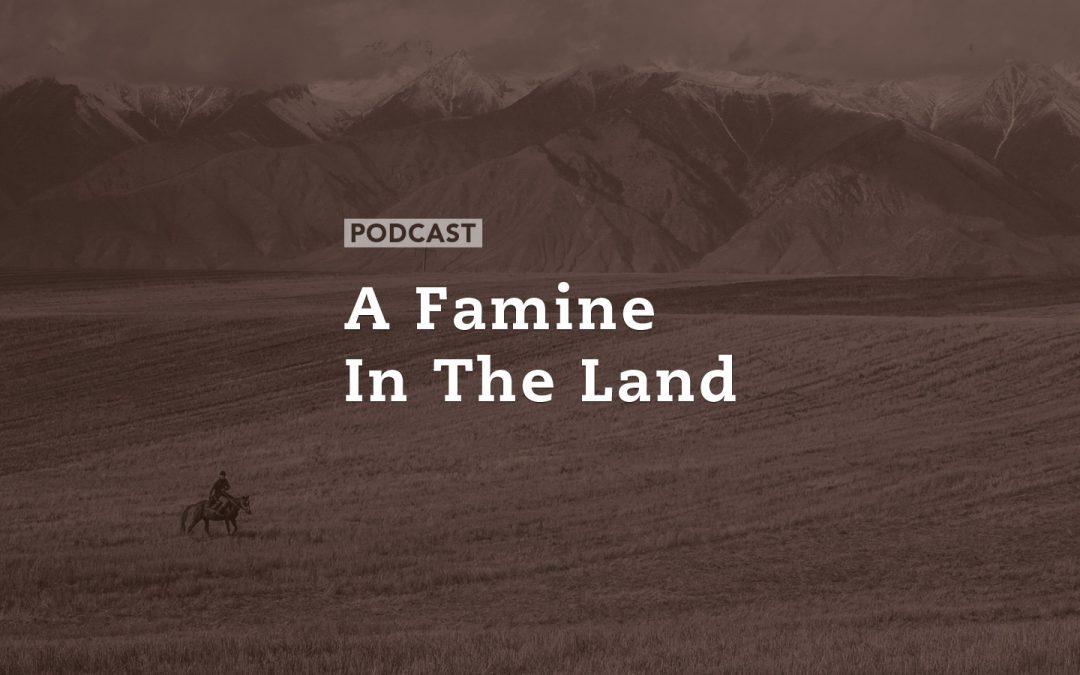 A Famine in the Land