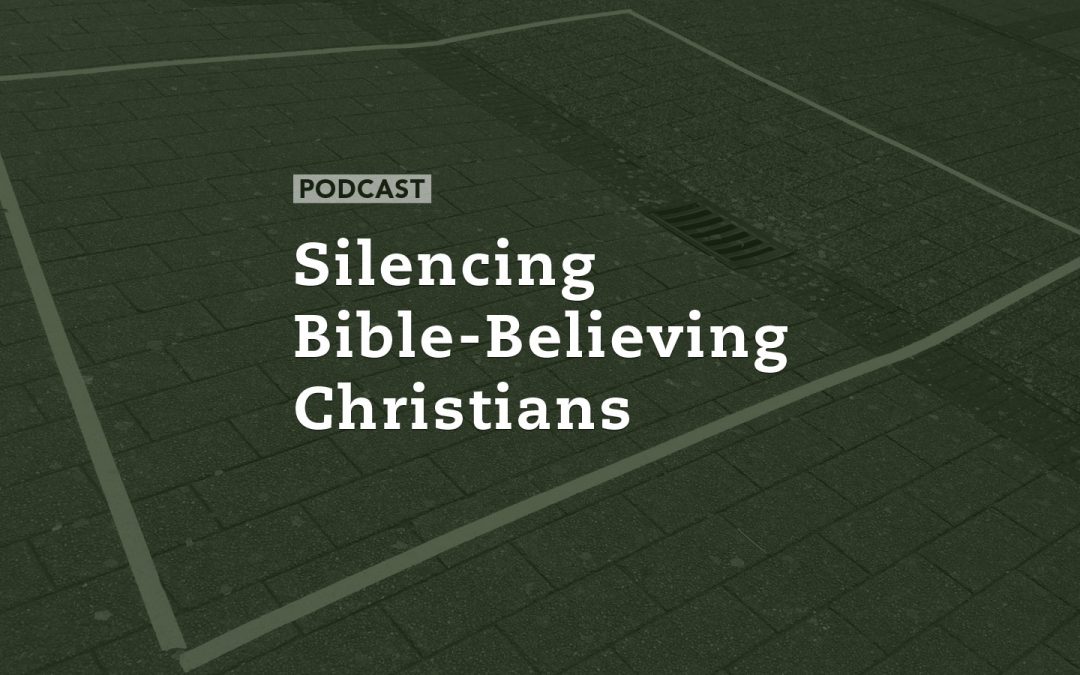 Silencing Bible-Believing Christians