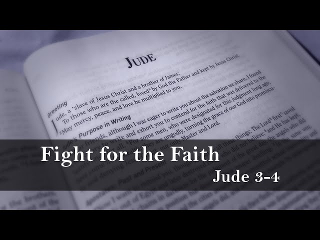 Jude: Contend for the Faith, Expose Apostates, Warn the Church