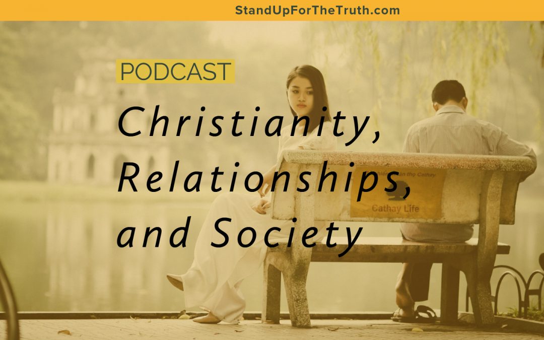 Christianity, Relationships, and Society