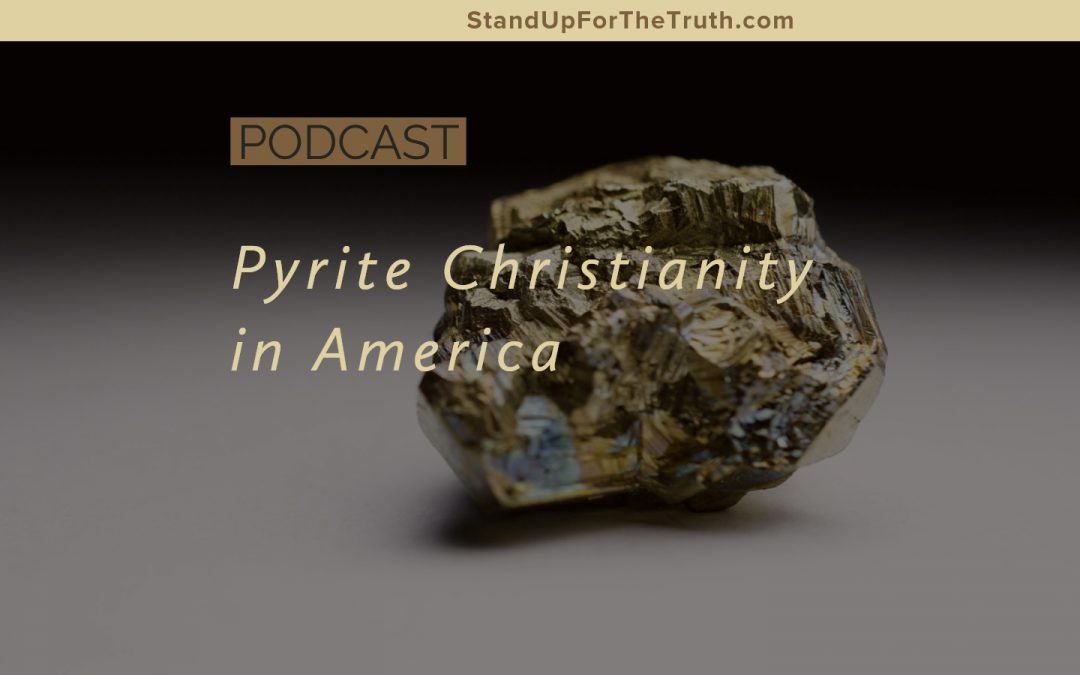 Pyrite Christianity in America