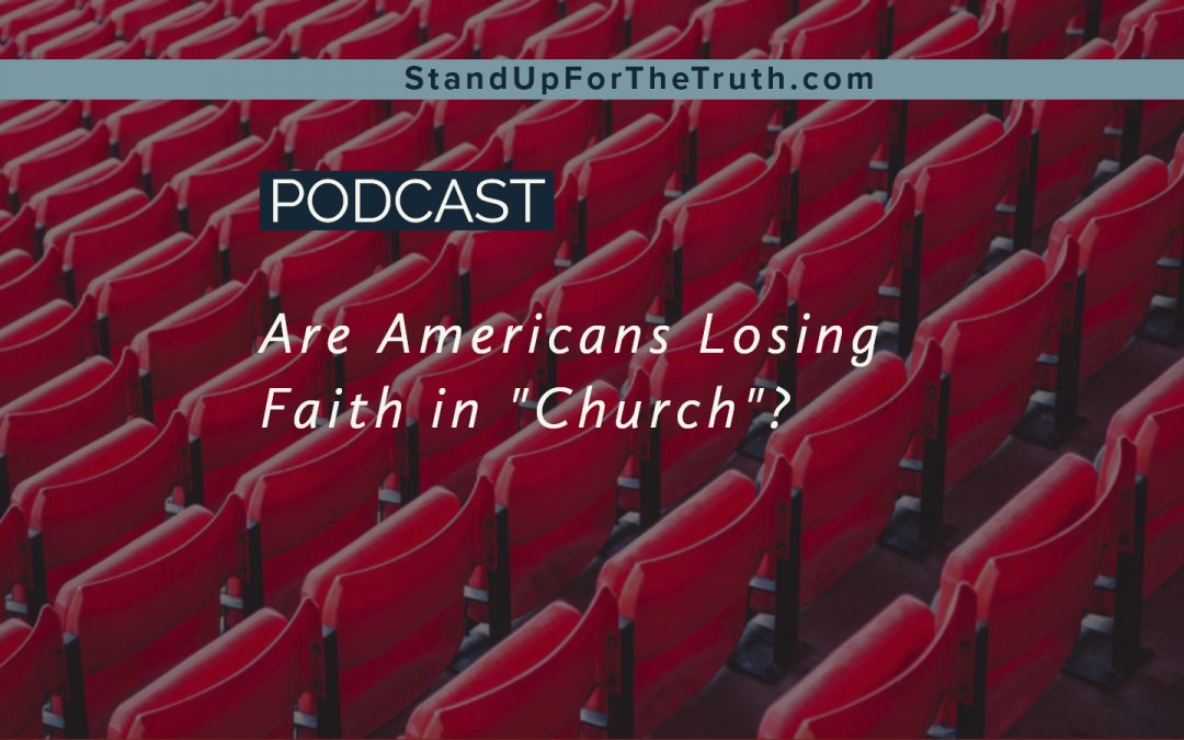 Are Americans Losing Faith in Church?