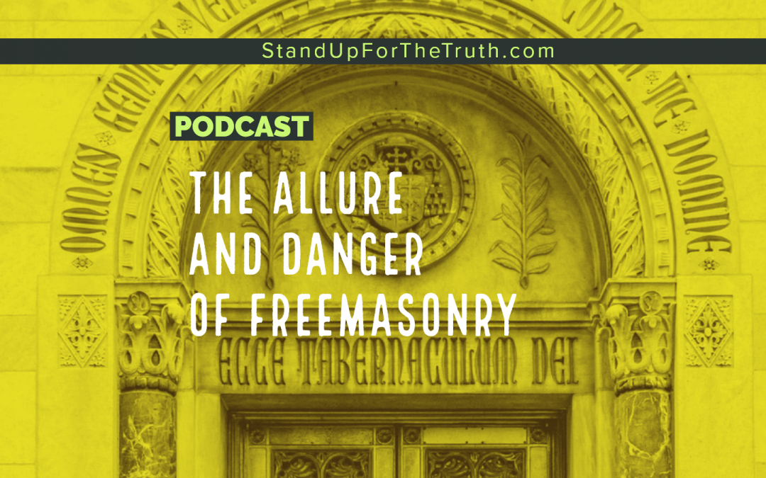 The Allure and Danger of Freemasonry