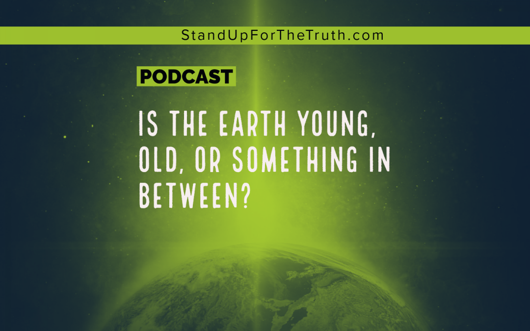 Is the Earth Young, Old, or Something in Between?