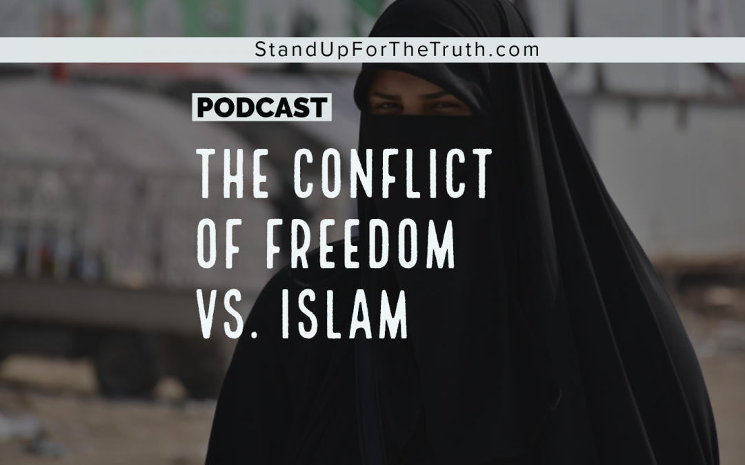 The Conflict of Freedom vs. Islam