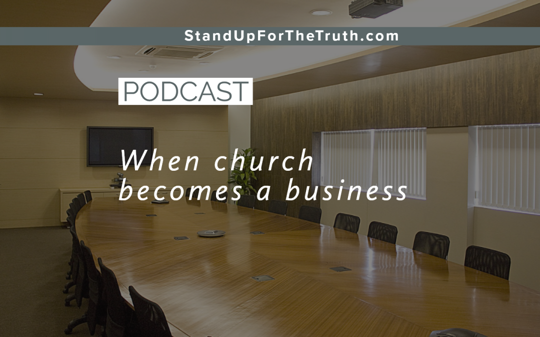 When Church Becomes A Business