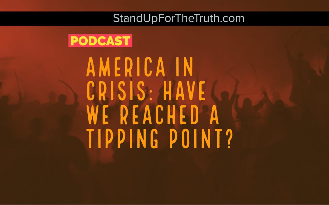 America in Crisis: Have We Reached a Tipping Point?