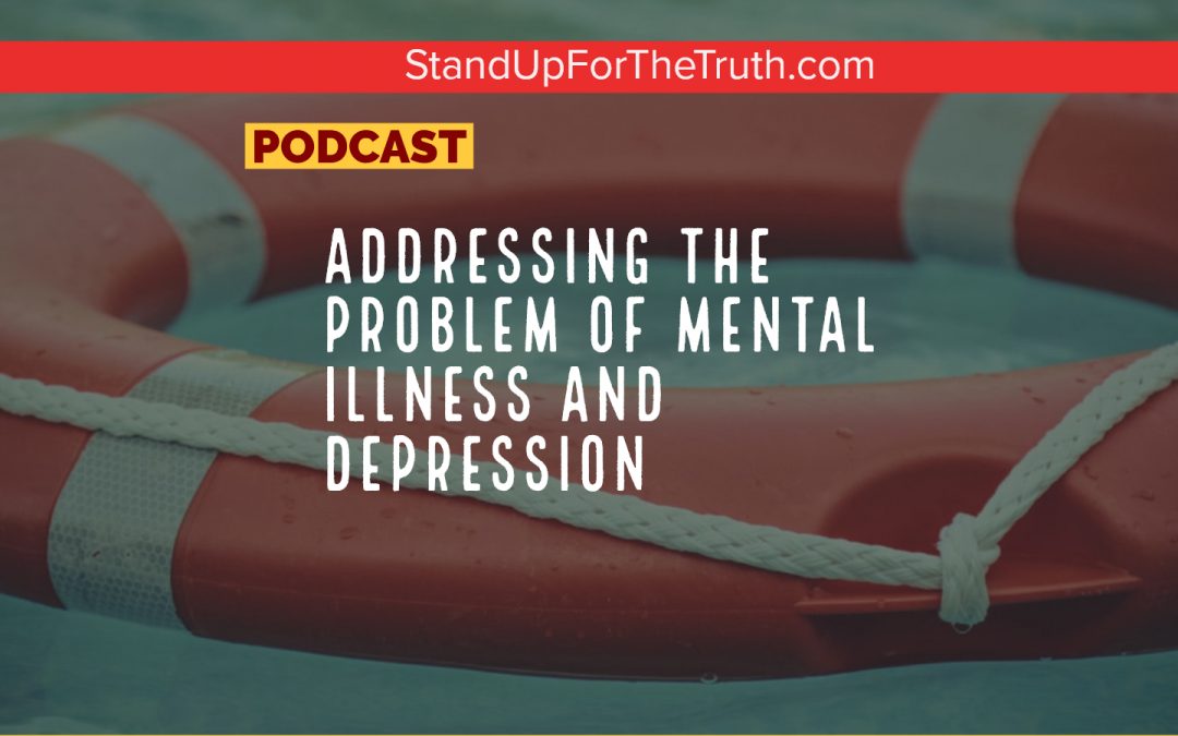 Addressing the Problem of Mental Illness and Depression