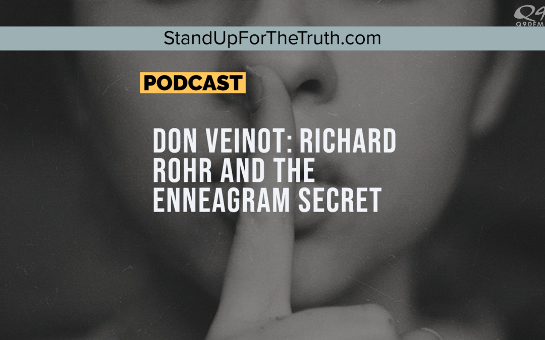 Don Veinot: Richard Rohr and the Enneagram Secret