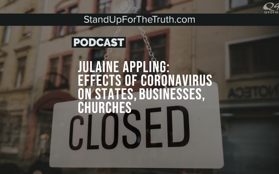 Julaine Appling: Effects of Coronavirus on States, Businesses, Churches