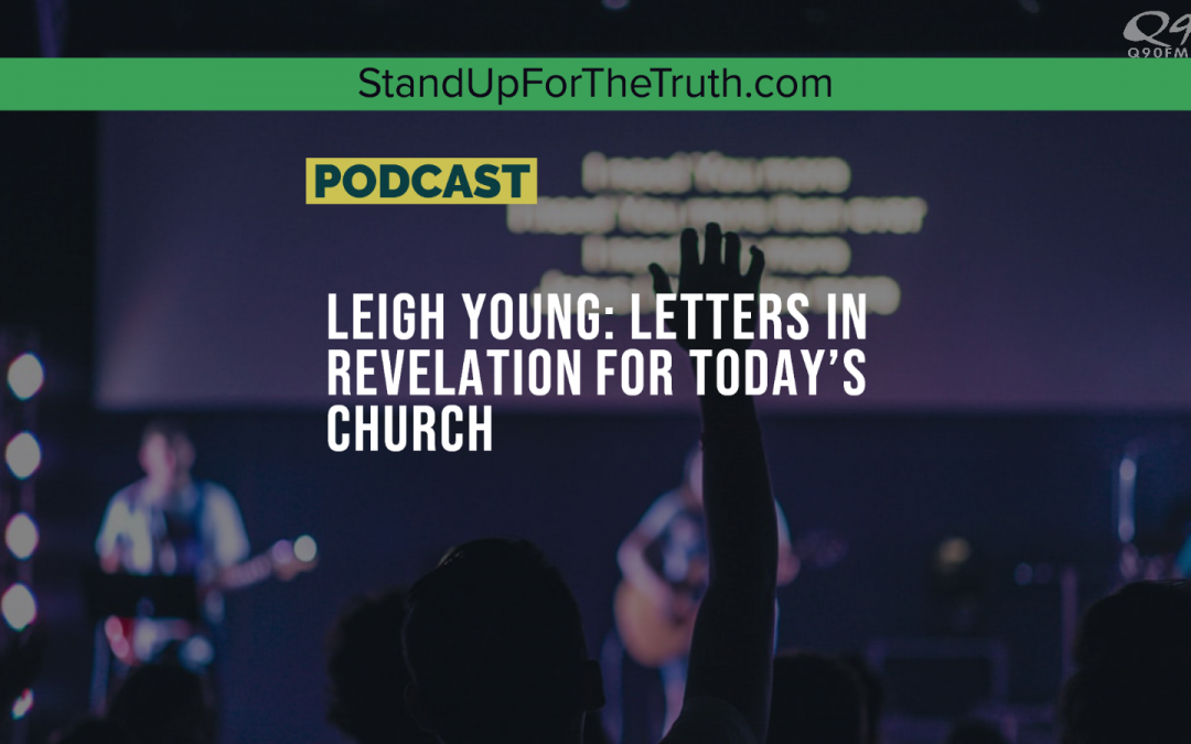 Leigh Young: Letters in Revelation for Today’s Church