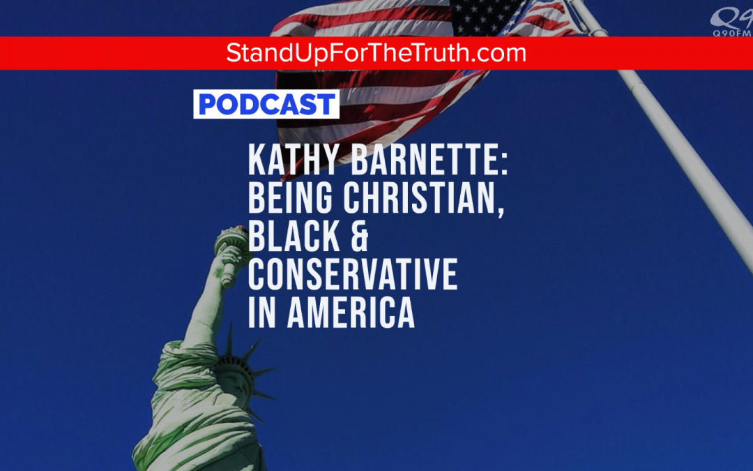 Kathy Barnette: Being Christian, Black & Conservative in America