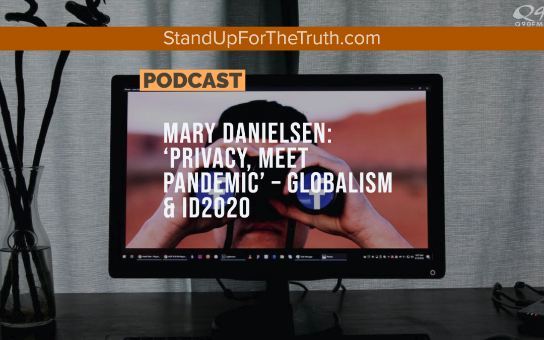 Mary Danielsen: ‘Privacy, Meet Pandemic’ – ID2020 & Government Solutions