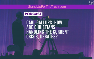 Carl Gallups: How are Christians Handling the Current Crisis, Debates?