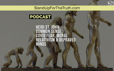 Heidi St. John: Common Sense, Covid Fear, Moral Relativism & Depraved Minds