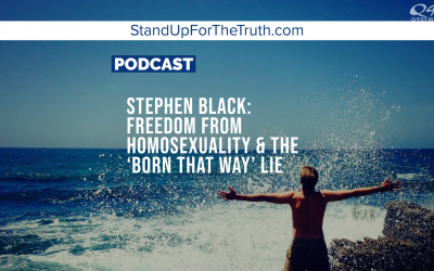 Stephen Black: Freedom From Homosexuality & the ‘Born That Way’ Lie