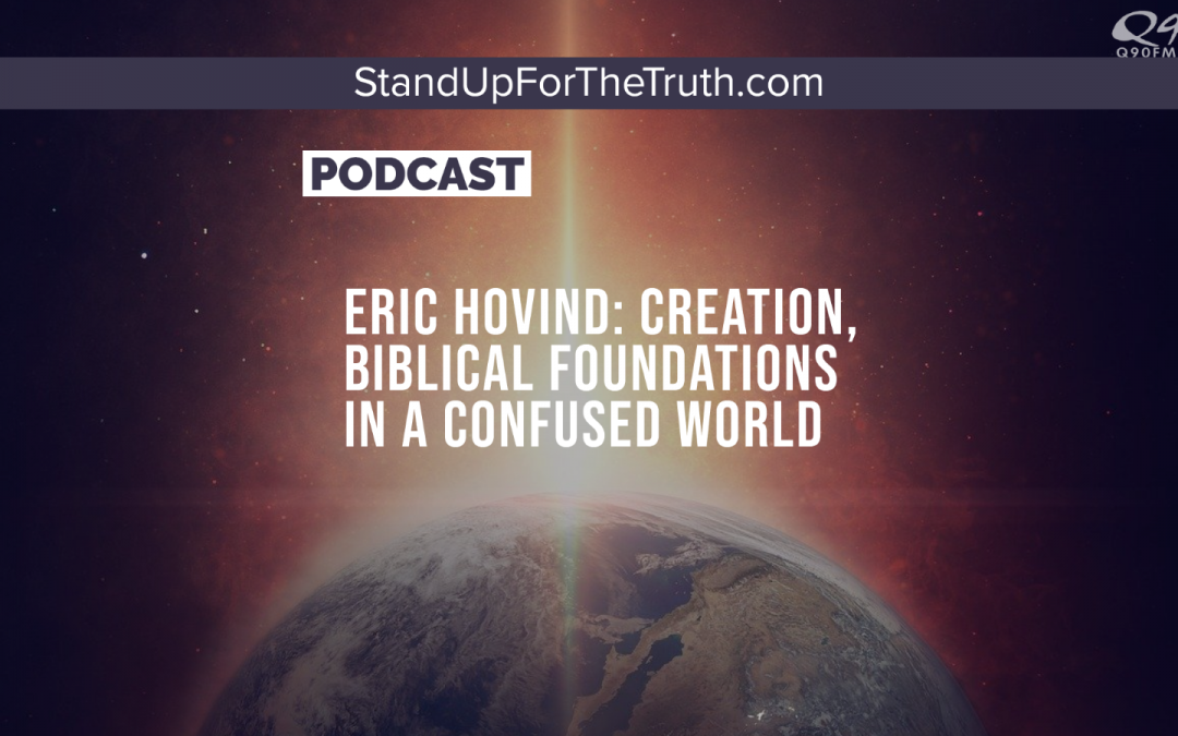 Eric Hovind: Creation, Biblical Foundations in a Confused World