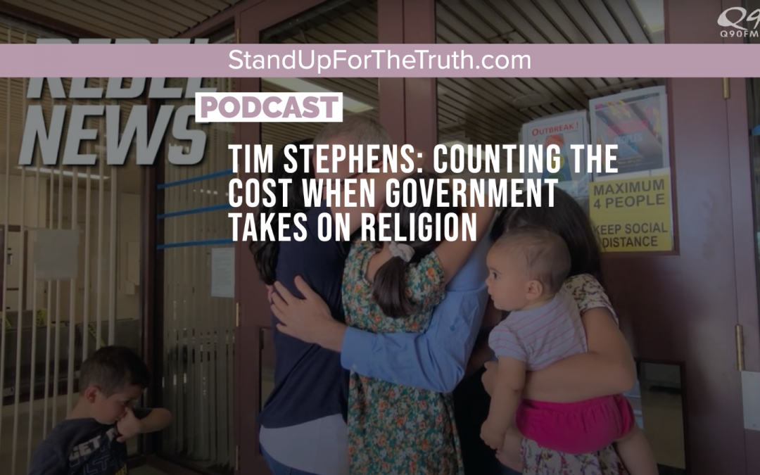 Tim Stephens: Counting the Cost When Government Takes on Religion