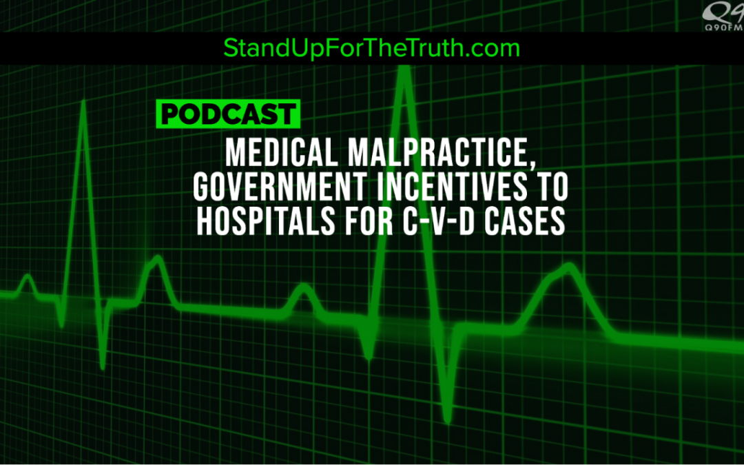 Medical Malpractice, Government Incentives to Hospitals for C-V-D Cases