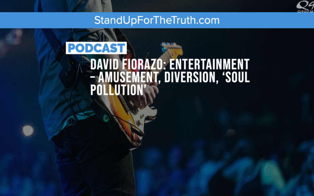David Fiorazo: Entertainment – Amusement, Diversion, ‘Soul Pollution’