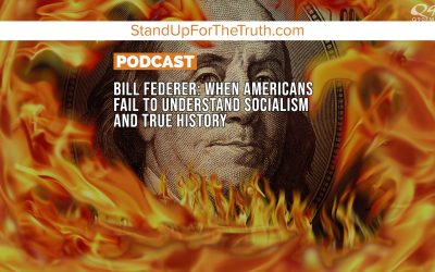 Bill Federer: When Americans Fail to Understand Socialism and True History