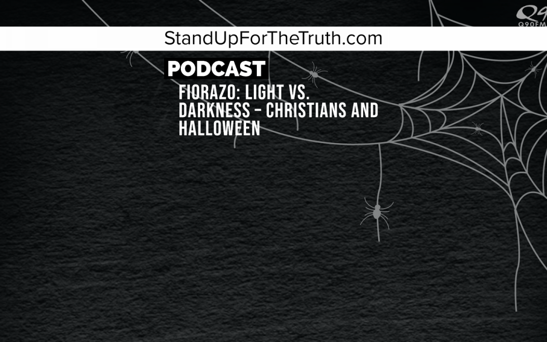 Fiorazo: Light Vs. Darkness – Christians and Halloween