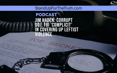 Jim Harden: Corrupt DOJ, FBI ‘Complicit’ in Covering Up Leftist Violence