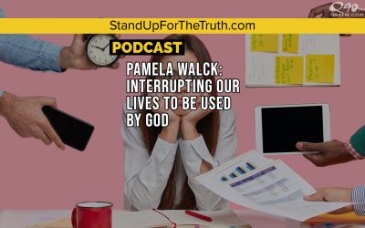 Pamela Walck: Interrupting Our Lives to be Used by God