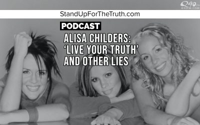 Alisa Childers: ‘Live Your Truth’ and Other Lies